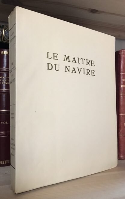 Louis Chadourne Le Maitre du Navire illustré de 65 bois originaux de Pierre Falké  1925