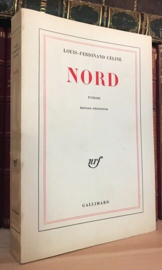 Louis-Ferdinand Céline Nord Gallimard 1969
