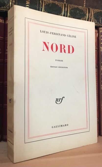 Louis-Ferdinand Céline Nord Gallimard 1969