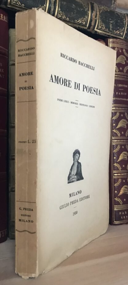 Riccardo Bacchelli Amore di poesia Giulio Preda Editore 1930 - immagine 3