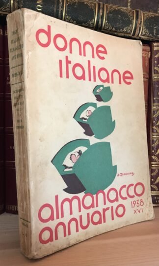 Donne Italiane Almanacco annuario 1938-XVI