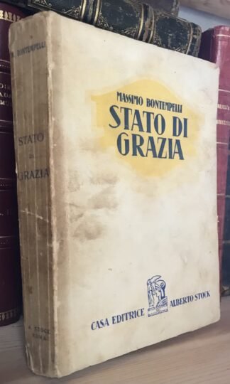 Massimo Bontempelli Stato di grazia Casa Editrice Alberto Stock 1931 (1930)