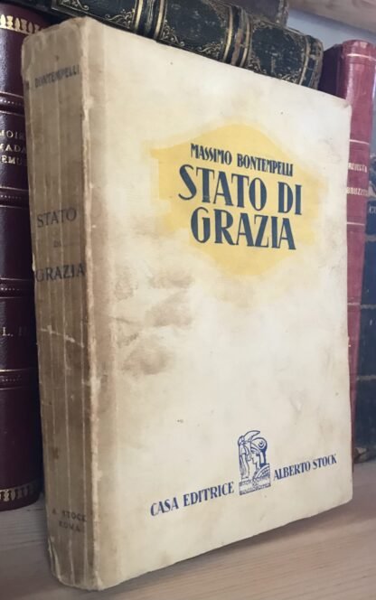 Massimo Bontempelli Stato di grazia Casa Editrice Alberto Stock 1931 (1930)
