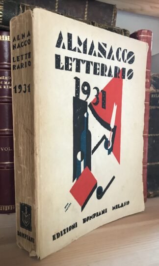 Almanacco letterario 1931 Edizioni Bompiani Milano