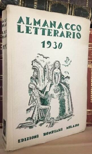 Almanacco letterario 1930 Edizioni Bompiani Milano 1929