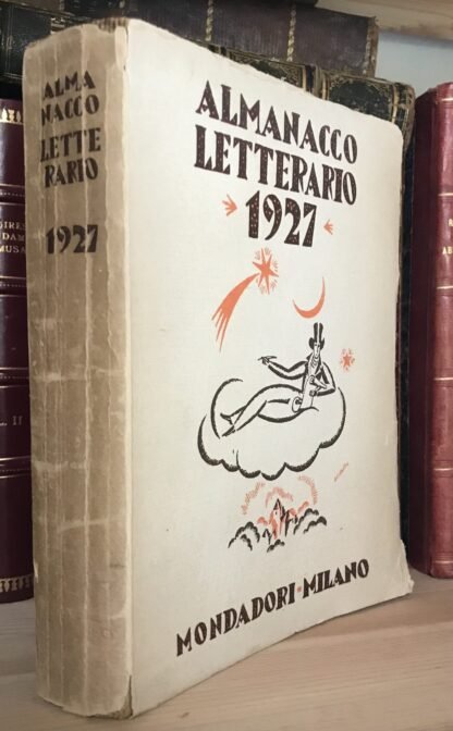 Almanacco letterario 1927 Edizioni Mondadori Milano 1926
