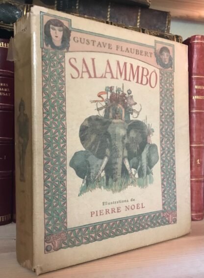 Gustave Flaubert Salammbô illustré par Pierre Noël Éditions Mornay Beaux Livres 1931