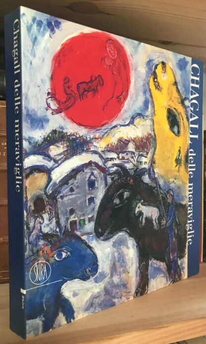 Chagall delle meraviglie Skira 2007 Catalogo della mostra