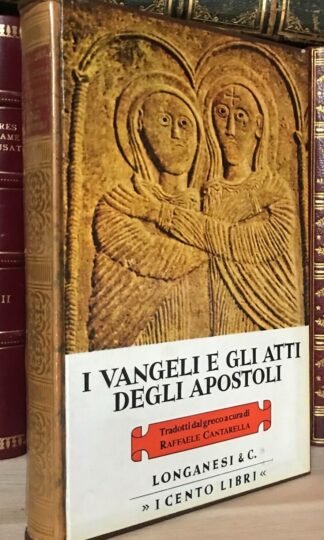 I Vangeli e gli atti degli Apostoli I Cento libri Longanesi 1974