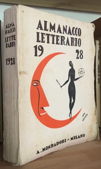 Almanacco letterario 1928 Edizioni Mondadori Milano
