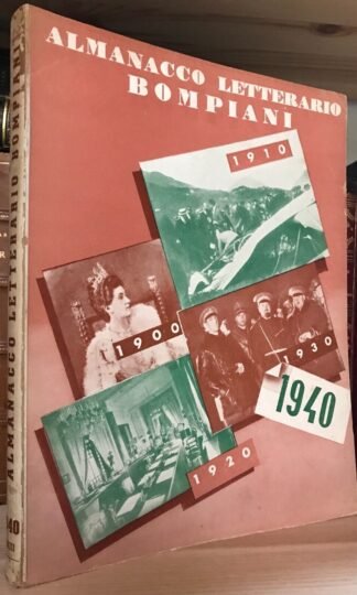 Almanacco letterario Bompiani 1940 Sapore del tempo