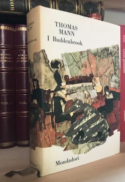 Thomas Mann I Buddenbrook Mondadori 1964