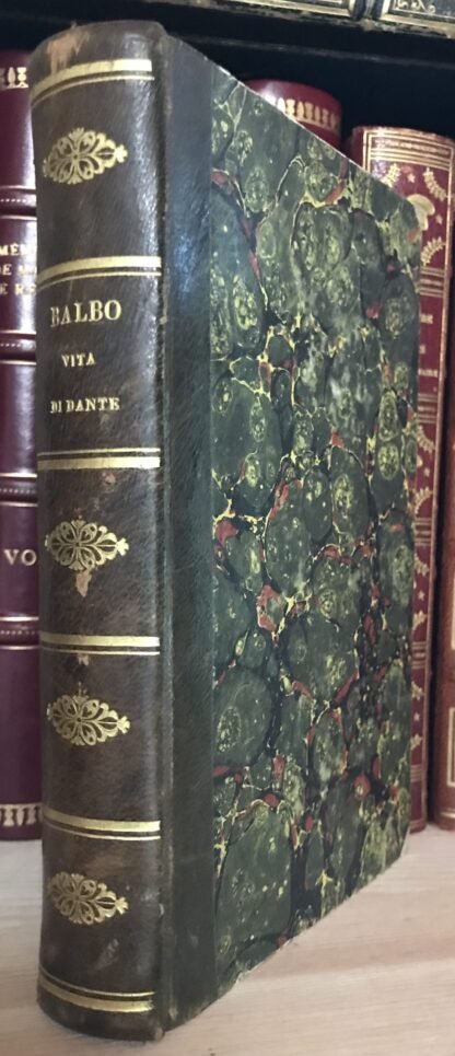 Vita di Dante scritta da Cesare Balbo Le Monnier 1853