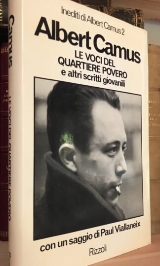 Albert Camus le voci del quartiere povero e altri scritti giovanili Rizzoli 1974