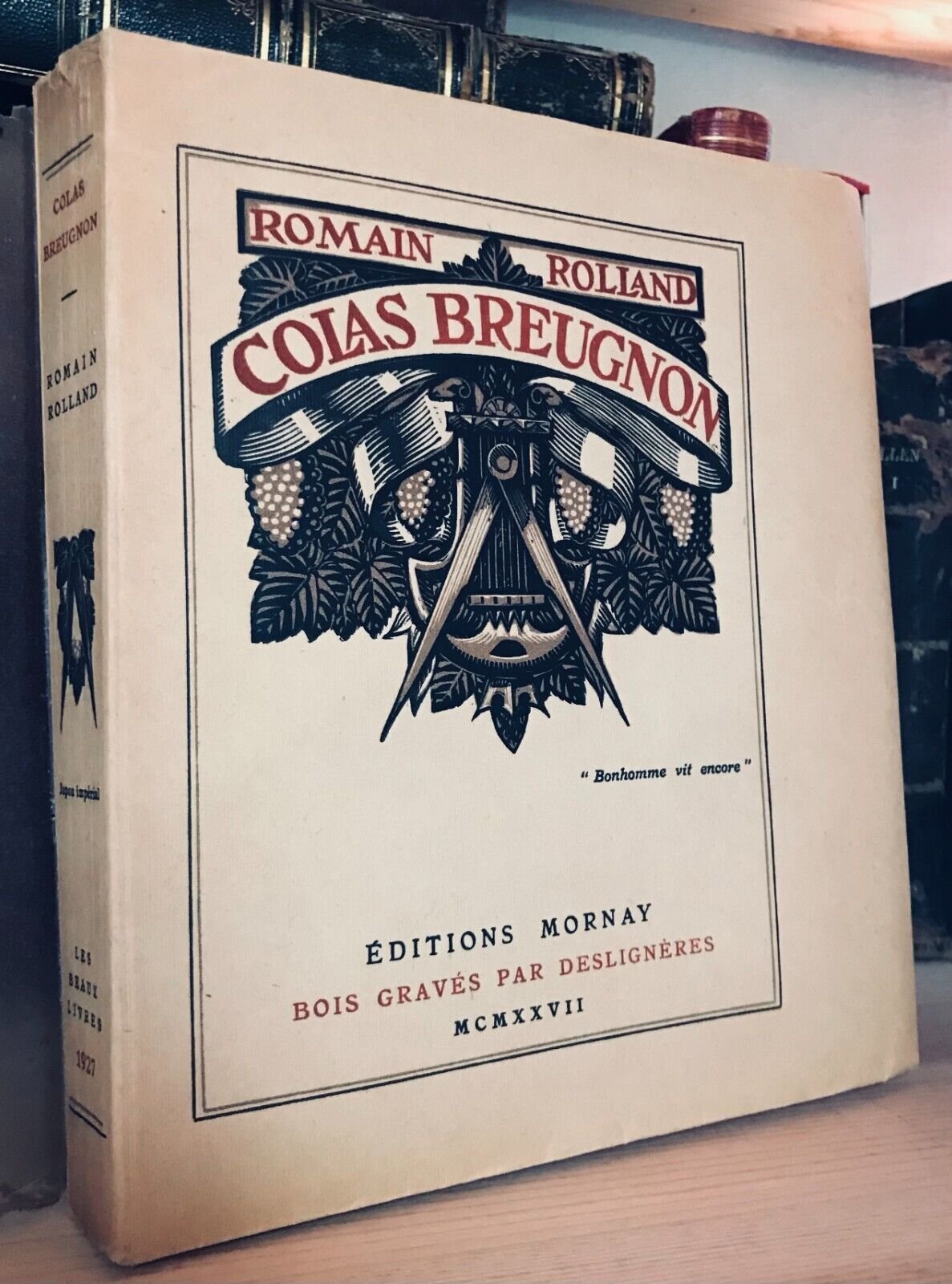 Romain Rolland Colas Breugnon Bois gravés de Deslignières Mornay 1927