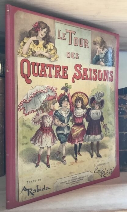 Le Tour des Quatre Saison par A. Robida Guérin éditeur