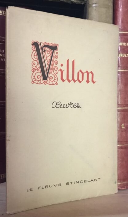 Villon Oeuvres Le Fleuve Etincelant 1947 edizione numerata