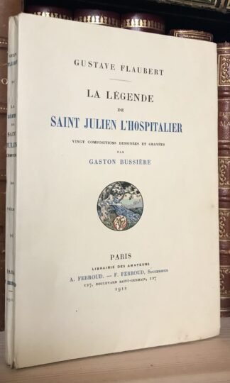 Gustave Flaubert La légende de Saint Julien l'hospitalier Ferroud 1912