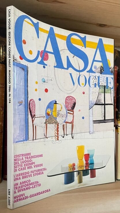 Casa Vogue Maggio 1986 n.174 Case nel verde L'arredo futurista il divano-letto