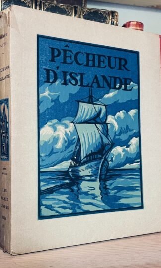 Pierre Loti Pecheur d'Islande Illustrations de Barthélemy Mornay 1926