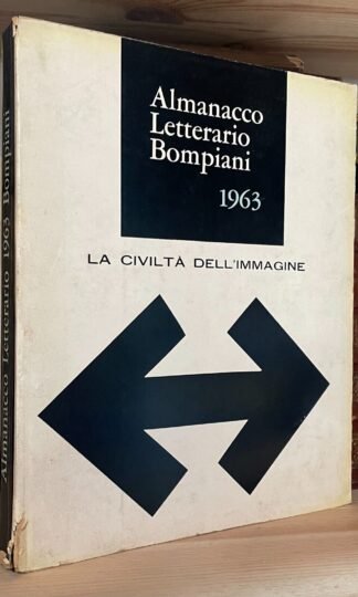 Almanacco letterario Bompiani 1963 la civiltà dell'immagine