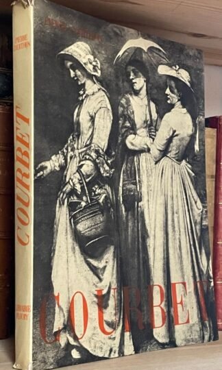 Pierre Courthion Gustave Courbet Libraire Floury 1931 in francese