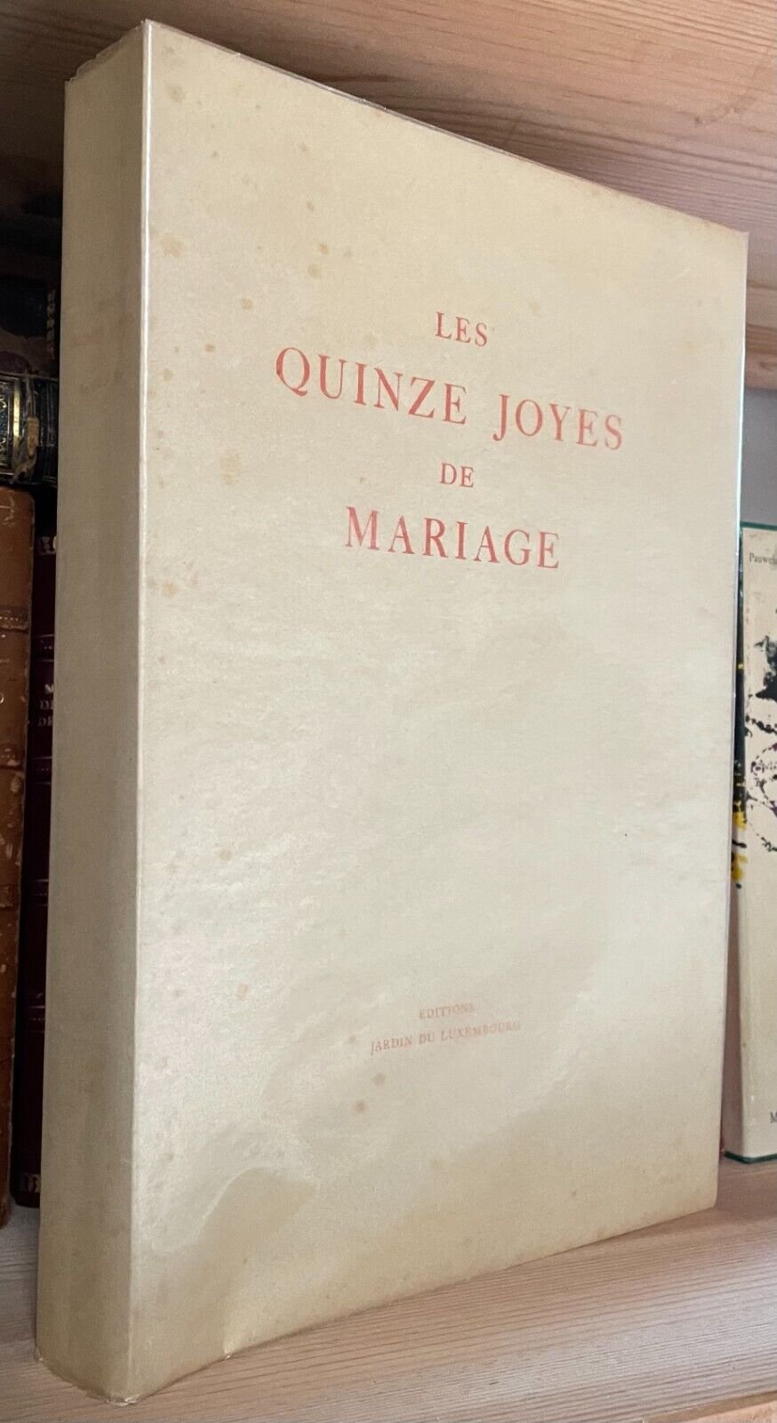 Les Quinze Joyes de Mariage Éditions Jardin du Luxembourg 1948 - immagine 4