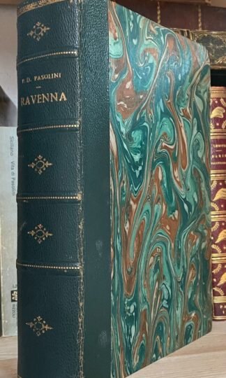 P. D. Pasolini Ravenna e le sue grandi memorie Roma Ermanno Loescher & C. 1912