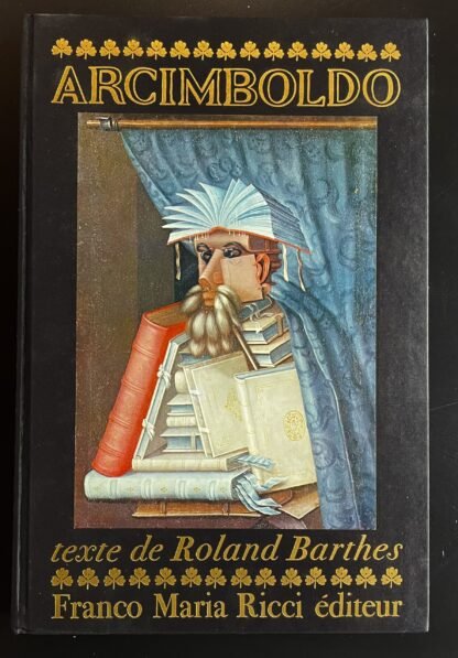 Arcimboldo Texte de Roland Barthes Introduction Achille Bonito Oliva FMR 1978