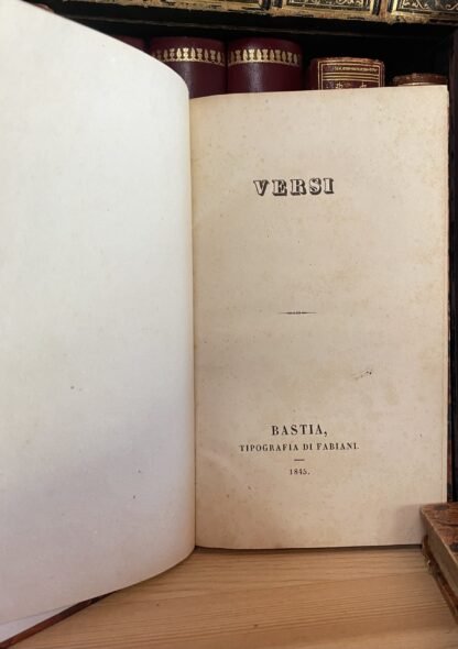 (Giuseppe Giusti) Versi Bastia Tipografia di Fabiani 1845 - immagine 3