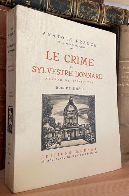 Anatole France Le crime de Sylvestre Bonnard ed. Mornay Les Beaux Livres 1923