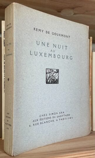 Remy De Gourmont Une nuit au Luxembourg éditions du Sagittaire 1923