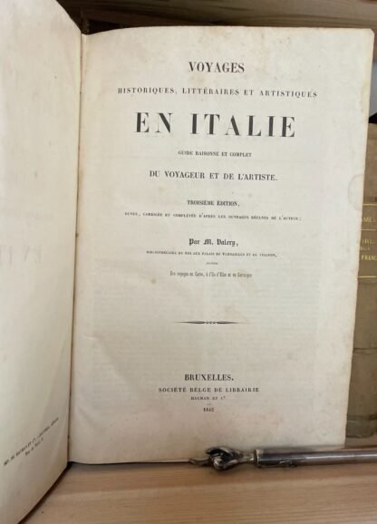Valery Voyages en Italie Guide de Voyageur et de l'Artiste 3a ed. Hauman 1842 - immagine 8