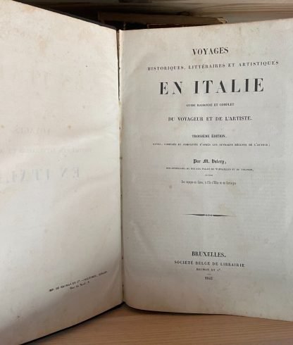 Valery Voyages en Italie Guide de Voyageur et de l'Artiste 3a ed. Hauman 1842 - immagine 7