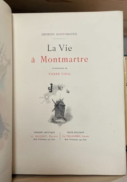 Georges Montorgueil La Vie à Montmartre Illustrations Pierre Vidal Boudet 1899 - immagine 6