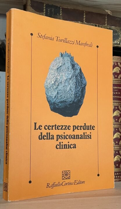 Turillazzi Manfredi Le certezze perdute della psicoanalisi clinica 1994 - immagine 2
