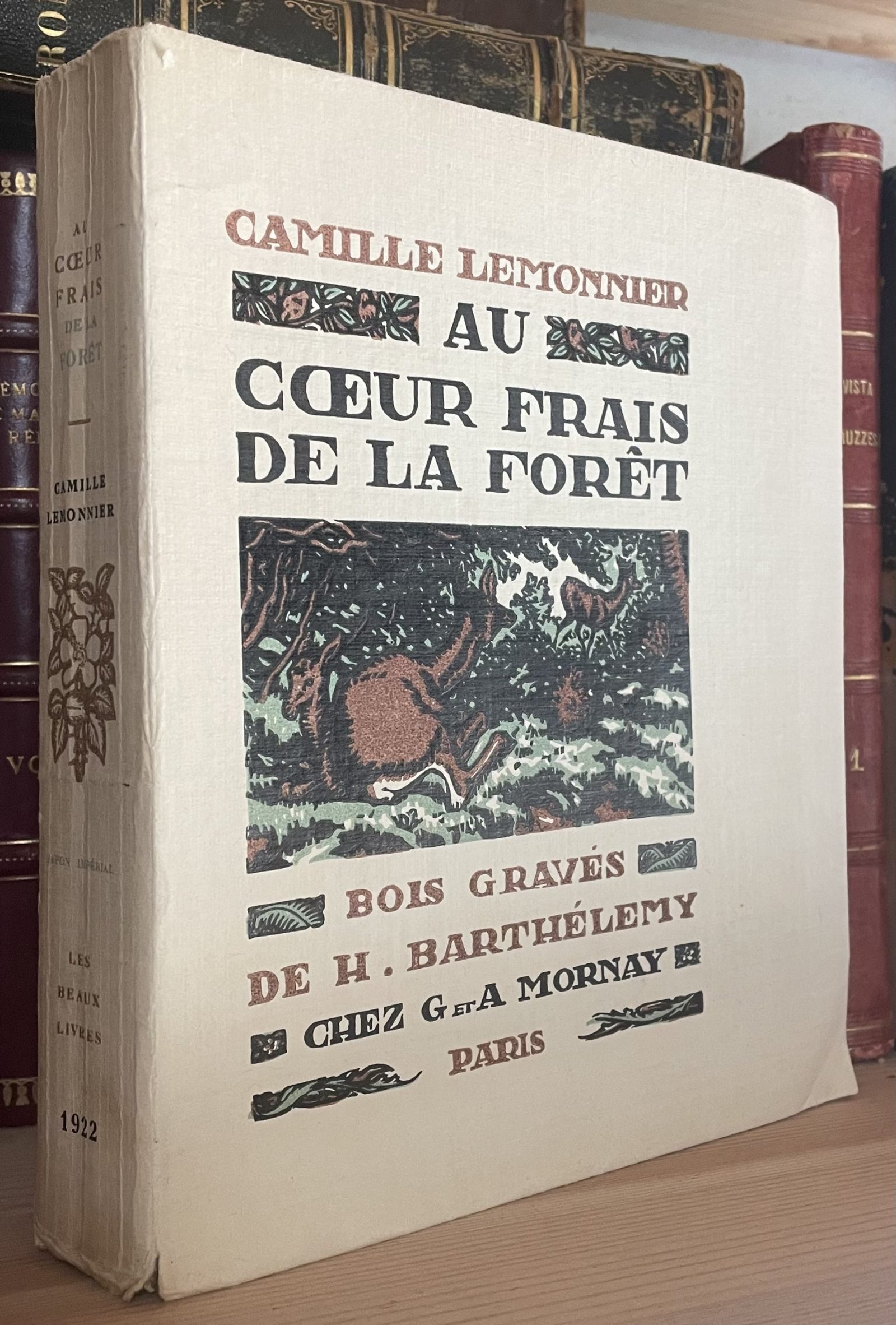 Camille Lemonnier Au coeur frais de la forêt chez Mornay Les Beaux Livres 1922