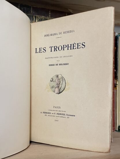 José Maria De Heredia Les Trophées illustrations par Solomko Ferroud 1927 - immagine 4