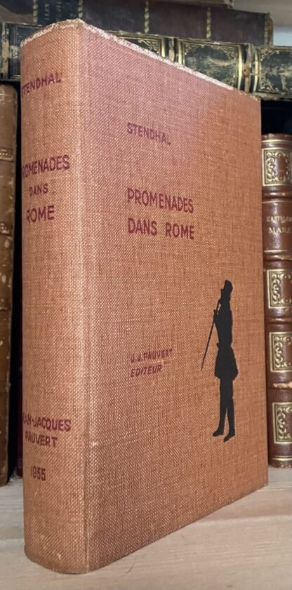 Stendhal Promenades dans Rome Libraire JJ Pauvert 1955