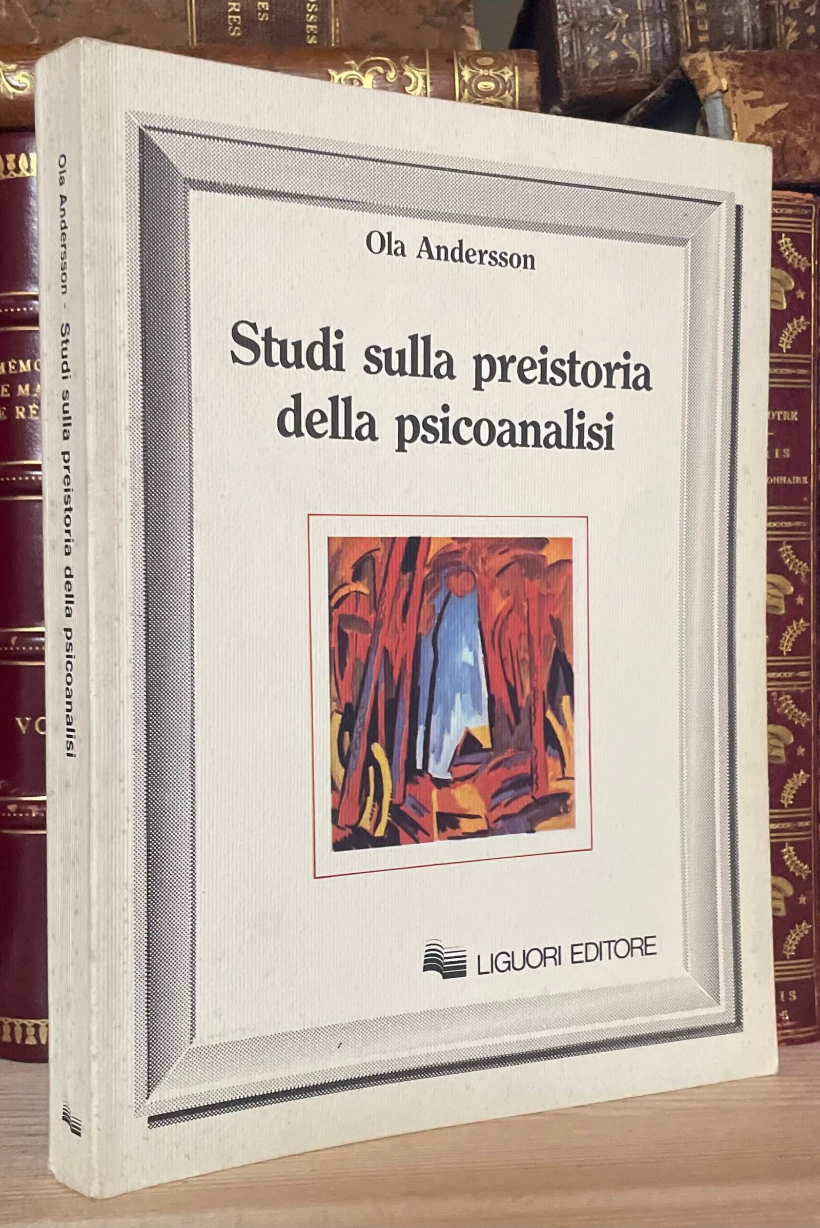 Ola Andersson Studi sulla preistoria della psicoanalisi Liguori Editore 1990