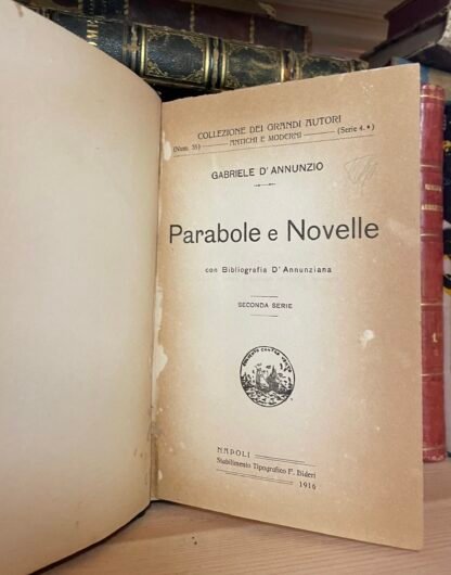 Gabriele D'Annunzio Parabole e Novelle seconda serie Editrice Ferd. Bideri 1916 - immagine 5