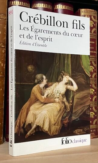 Les Égarements du coeur et de l'esprit Crébillon fils Éditions d'Étiemble 1977