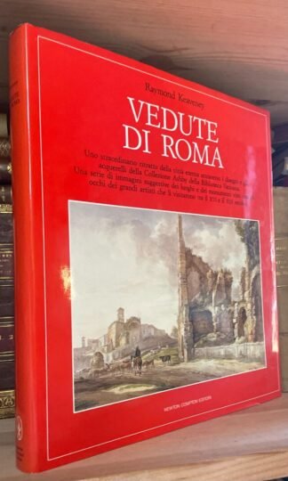 Raymond Keaveney vedute di Roma Newton Compton Editori