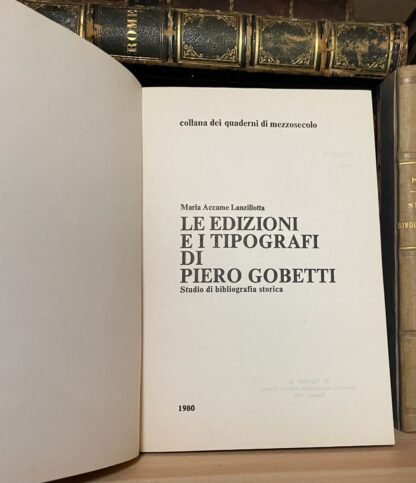 Lanzillotta Le edizioni e i tipografi di Piero Gobetti Sansoni 1980 - immagine 3