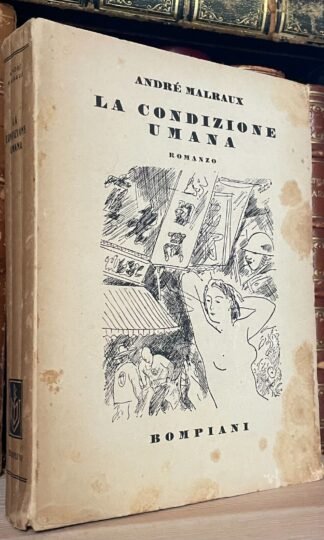 André Malraux La condizione umana Bompiani 1934 prima edizione italiana