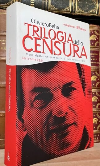 Oliviero Beha Trilogia della censura Avagliano Editore 2005