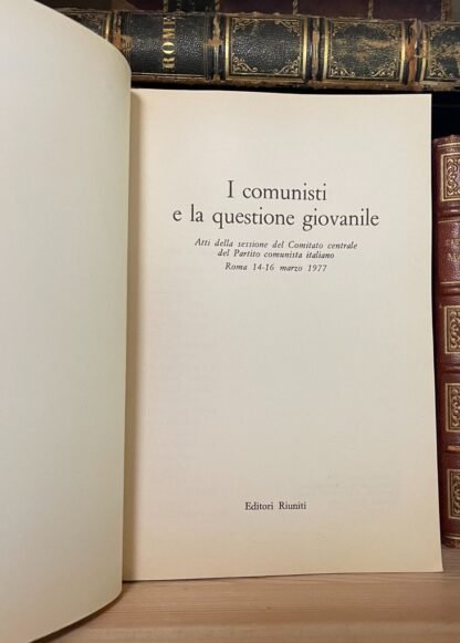 I comunisti e la questione giovanile Editori Riuniti 1977 - immagine 5