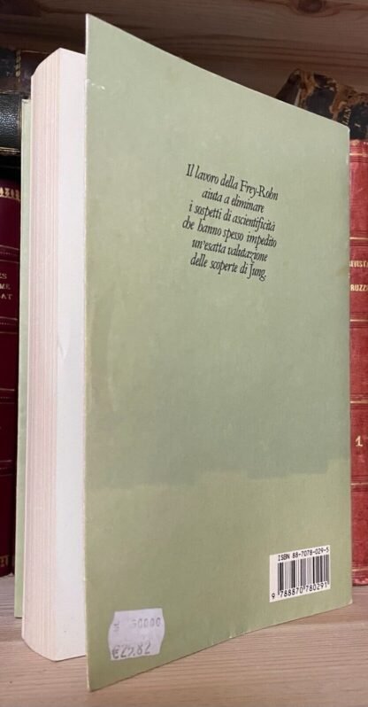 Liliane Frey-Rohn Da Freud a Jung Raffaello Cortina Editore 1995 - immagine 2