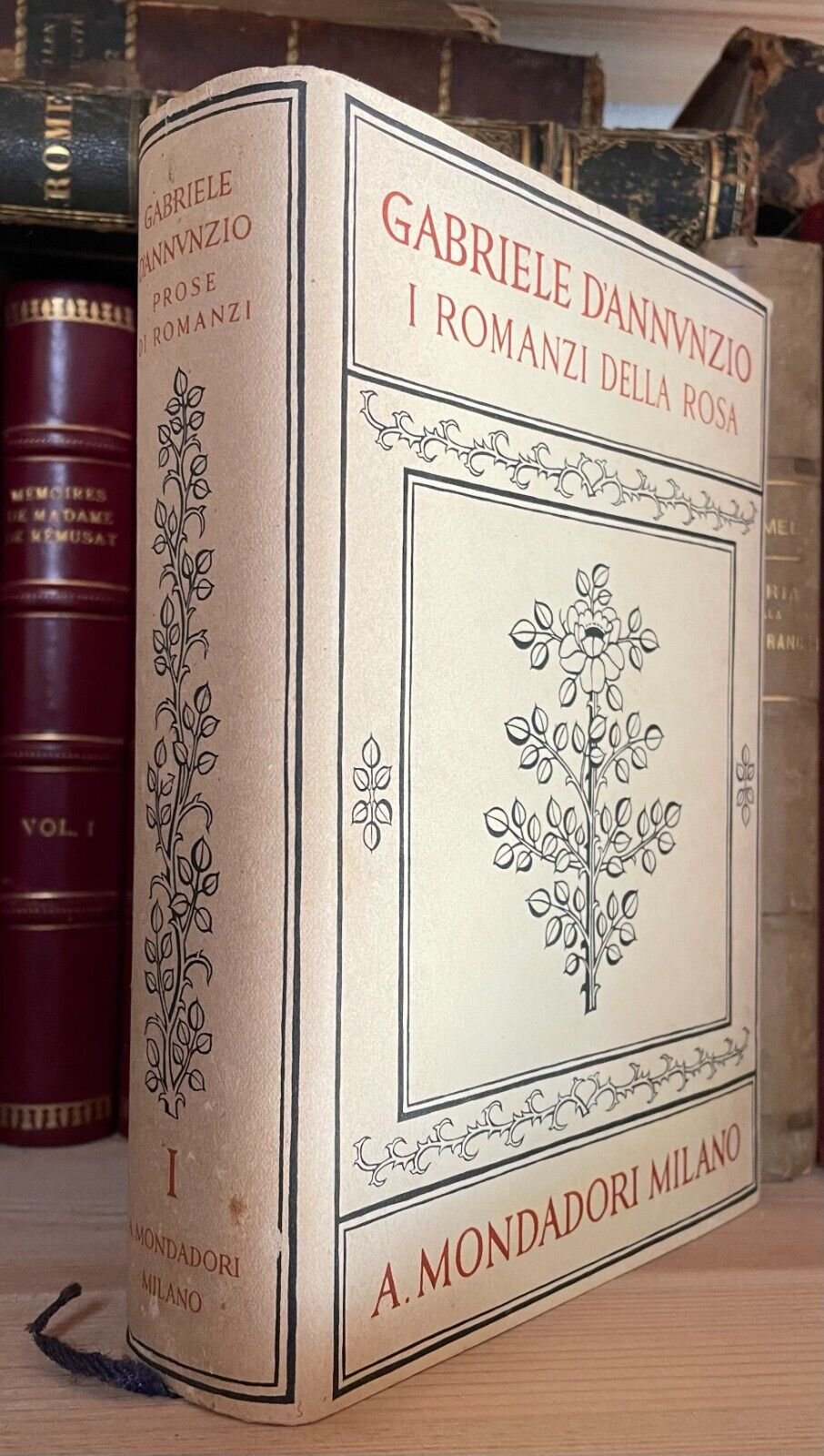 Gabriele D'Annunzio Prose di romanzi Vol I I romanzi della Rosa Mondadori 1940