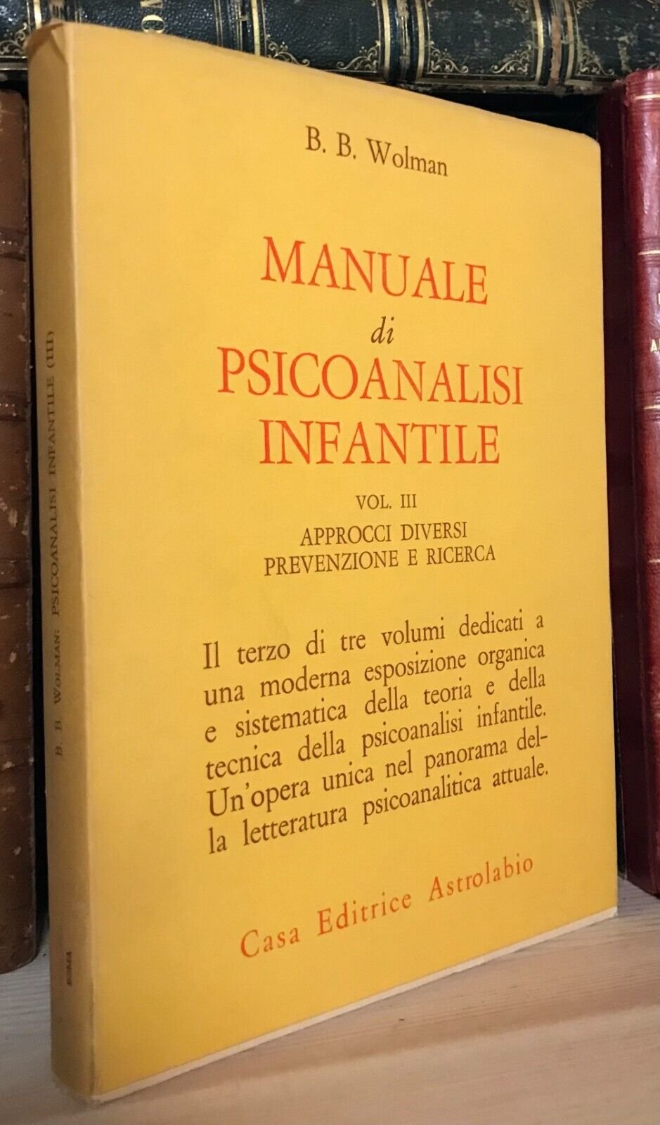 Wolman Manuale di psicoanalisi infantile III approcci diversi prevenzione